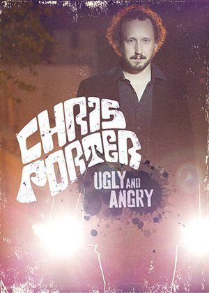 Chris Porter: Ugly and Angry still 1