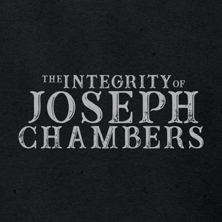 The Integrity of Joseph Chambers still 5