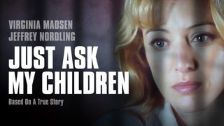 Just Ask My Children still 7