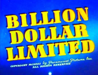 Billion Dollar Limited still 3