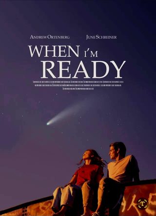 When I'm Ready still 4