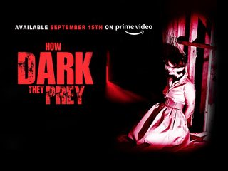 How Dark They Prey still 1