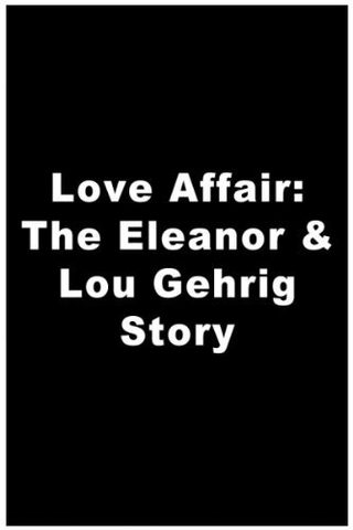 A Love Affair: The Eleanor and Lou Gehrig Story still 2
