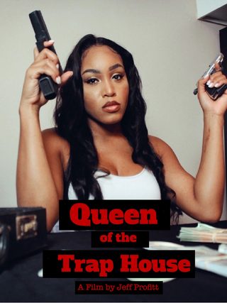 Queen of the Trap House still 1