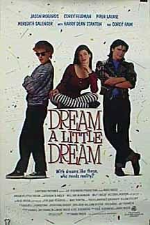 Dream a Little Dream still 1