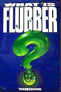 Flubber still 4