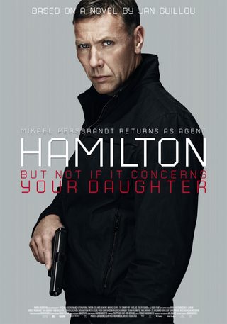 Agent Hamilton: But Not If It Concerns Your Daughter still 5