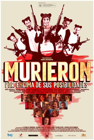 Murieron por encima de sus posibilidades still 4