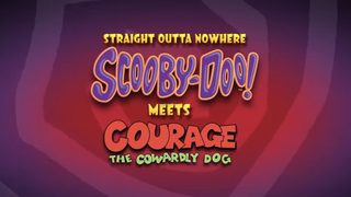 Straight Outta Nowhere: Scooby-Doo! Meets Courage the Cowardly Dog still 1