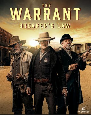 The Warrant: Breaker's Law still 5