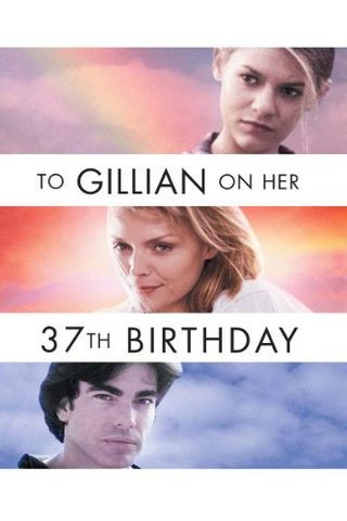 To Gillian on Her 37th Birthday still 5
