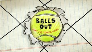 Balls Out: Gary the Tennis Coach still 2