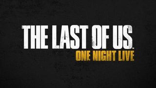 The Last of Us: One Night Live still 6