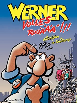 Werner - Volles Rooäää!!! still 1