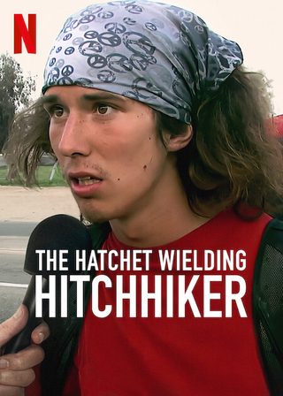 The Hatchet Wielding Hitchhiker still 2