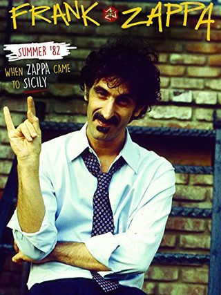 Frank Zappa - Summer '82: When Zappa Came to Sicily still 1