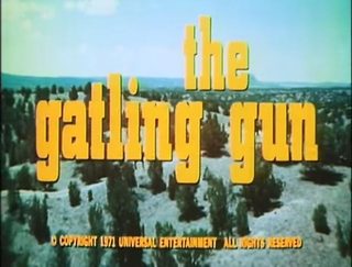 The Gatling Gun still 2