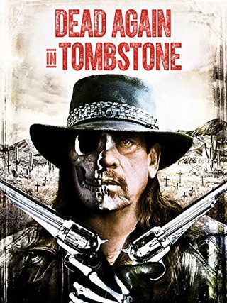 Dead Again in Tombstone still 1