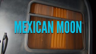 Mexican Moon still 3