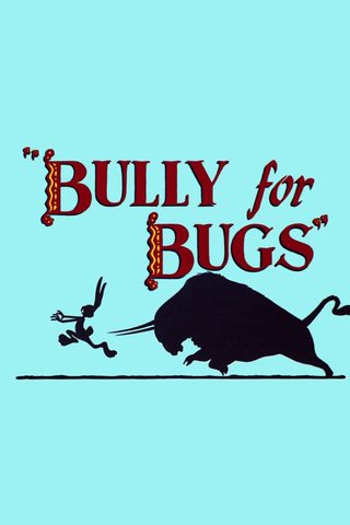 Bully for Bugs still 8