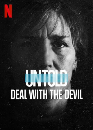 Untold: Deal with the Devil still 7