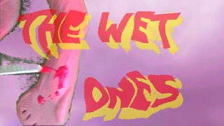 The Wet Ones still 1