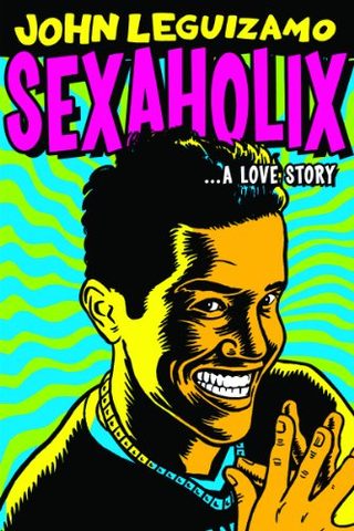 John Leguizamo: Sexaholix... A Love Story still 1