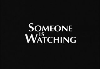 Someone Is Watching still 1