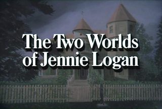 The Two Worlds of Jennie Logan still 3