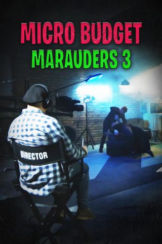 Microbudget Marauders 3 still 7