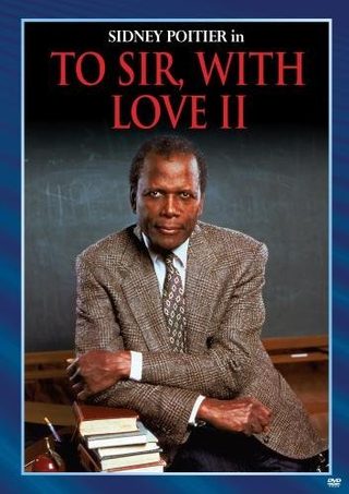 To Sir, with Love II still 2