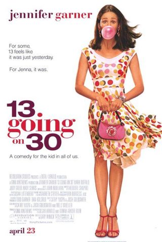 13 Going on 30 still 5