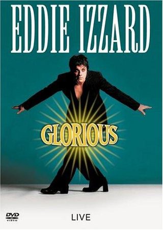 Eddie Izzard: Glorious still 8